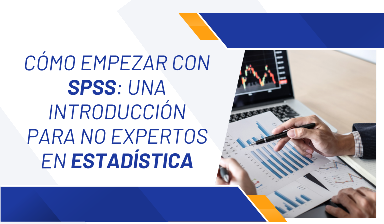 Cómo empezar con SPSS: Una introducción para NO expertos en estadística